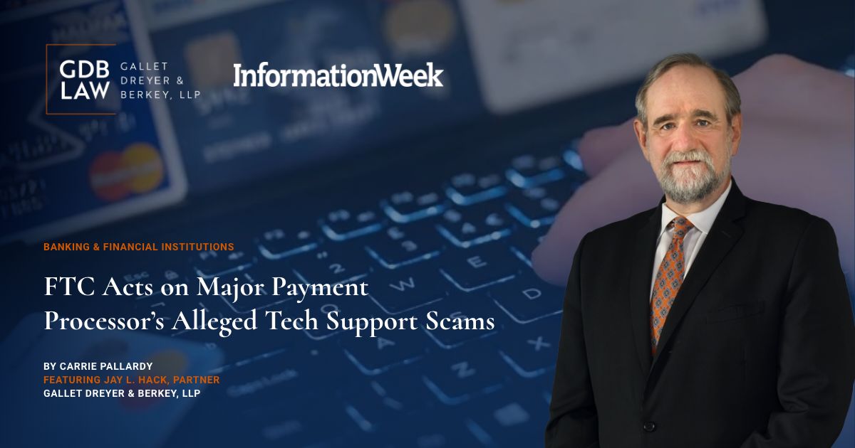 Jay L. Hack Quoted in InvestmentNews FTC Acts on Major Payment Processor’s Alleged Tech Support Scams