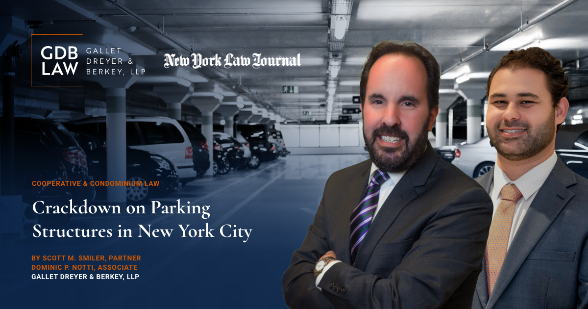 Dominic P. Notti and Scott Smiler on the Crackdown on Parking Structures in New York City