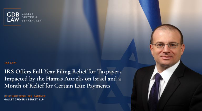 Stuart Weichsel in front of Israel flag - IRS offers Full-Year Filing Relief for Taxpayers Impacted by the Hamas Attacks on Israel and a Month of Relief for Certain Late Payments