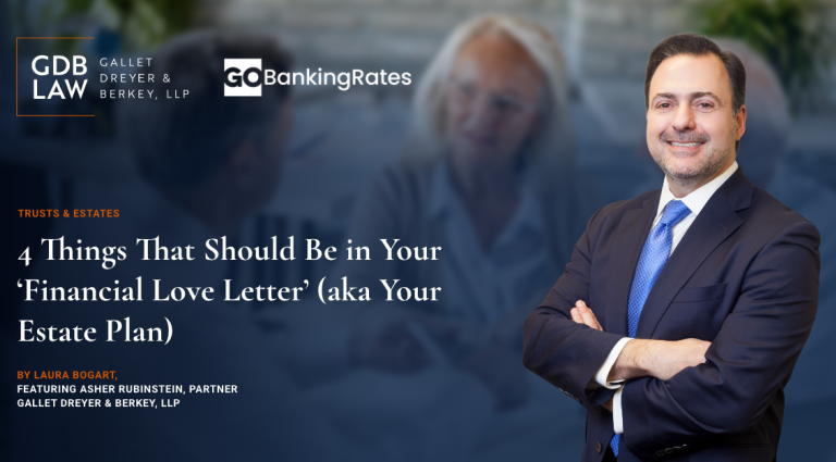 Asher Rubinstein in GoBankingRates on 4 things you should put in your estate plan