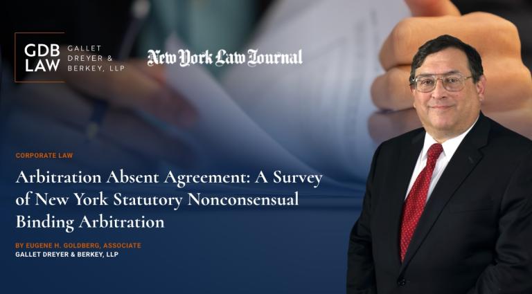 Arbitration Absent Agreement: A Survey of New York Statutory Nonconsensual Binding Arbitration
